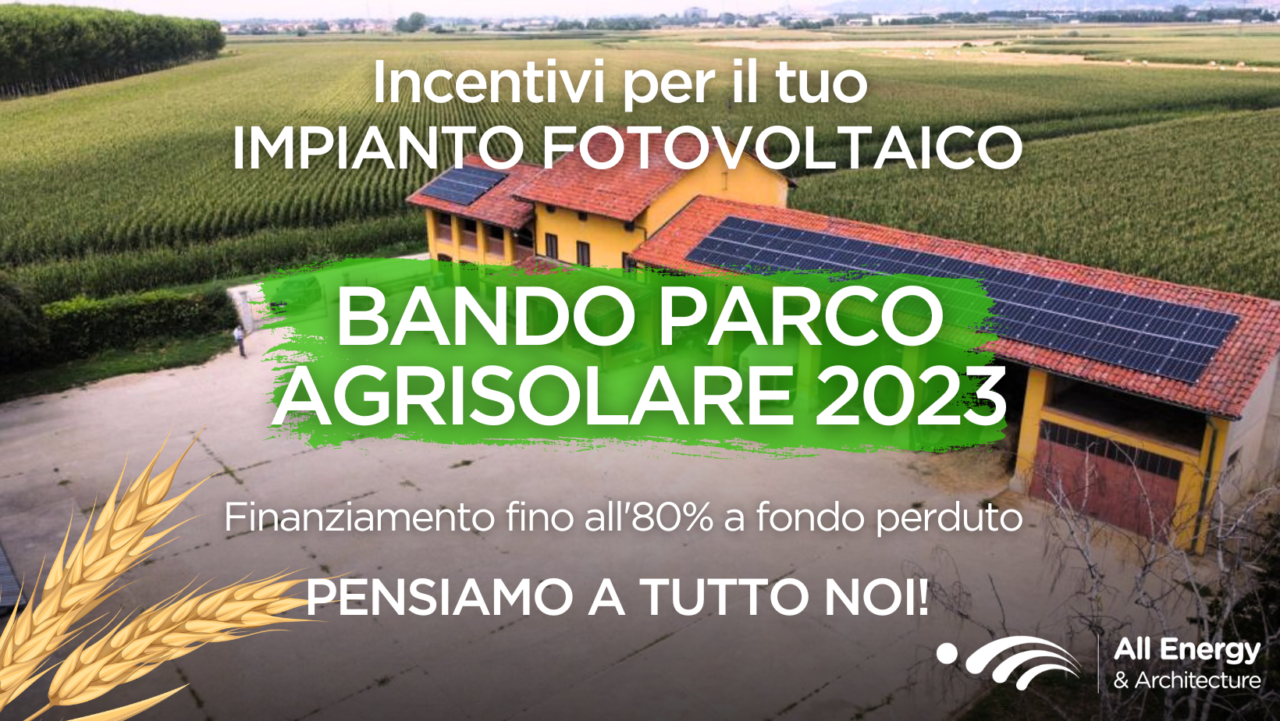 Quando Esce Il Bando Inps 2024 BANDO PARCO AGRISOLARE 2023 - All Energy and Architecture